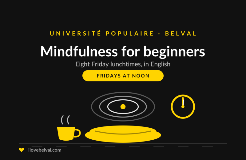 Illustration of a meditation cushion, a cup of tea and a clock at noon, titled Mindfulness for beginners, Université Populaire Belval