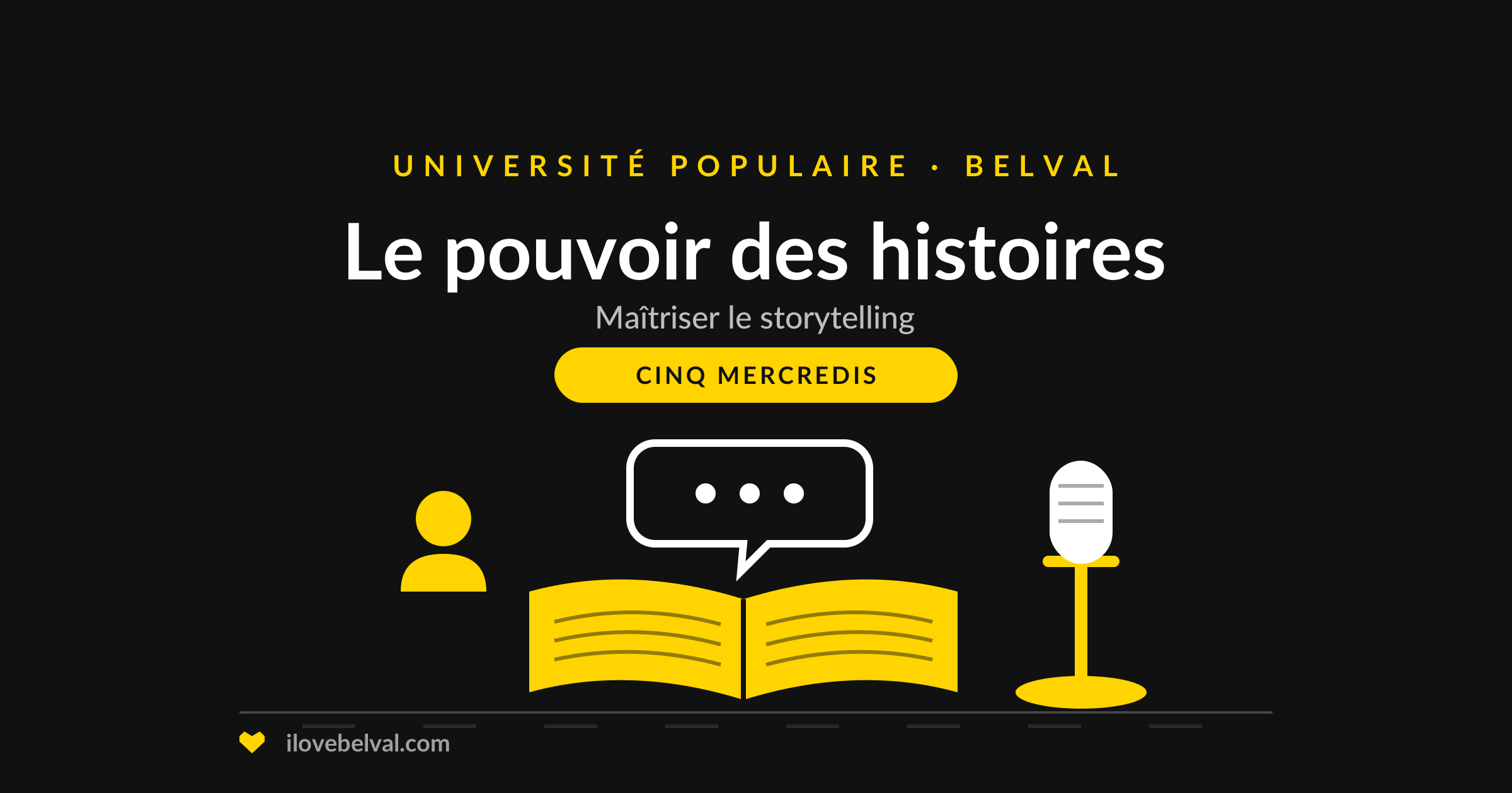 Illustration d'un livre ouvert avec une bulle de dialogue et un micro, titrée Le pouvoir des histoires, Université Populaire Belval