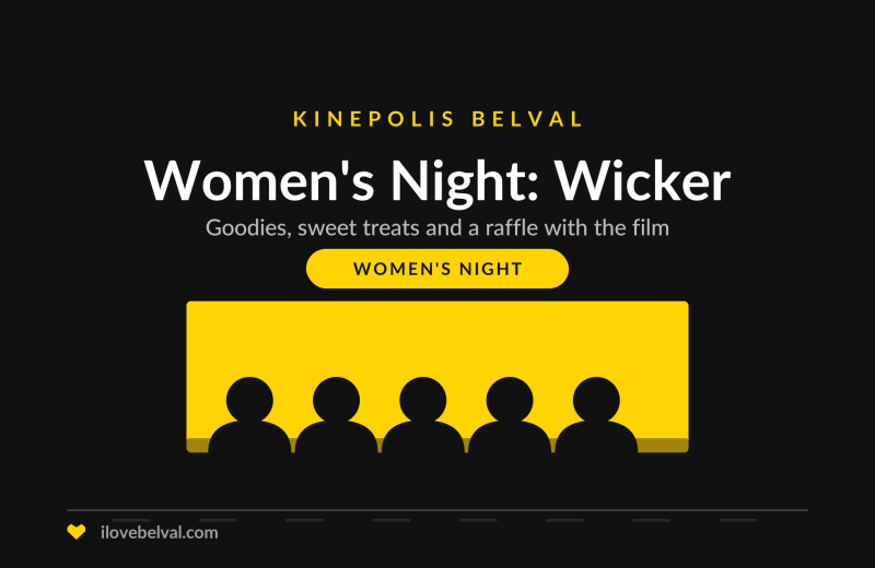 Women’s Night: Wicker at Kinepolis Belval, I Love Belval illustration